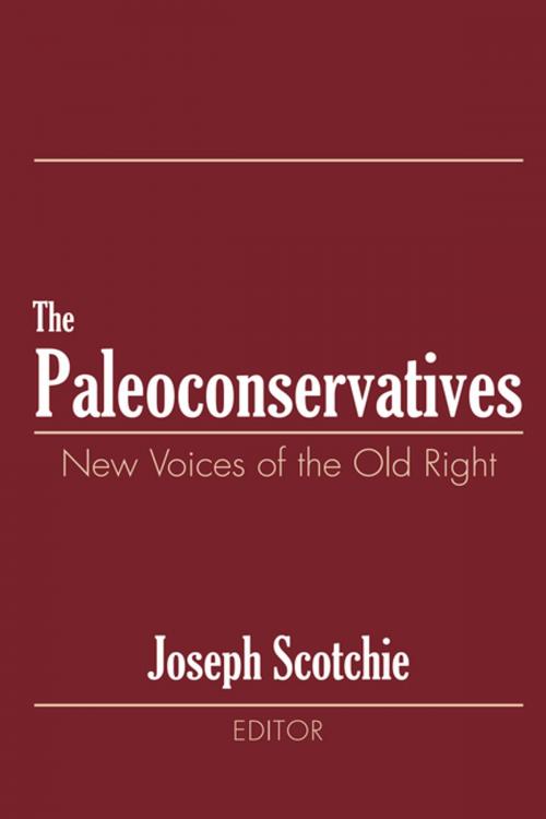 Cover of the book The Paleoconservatives by Joseph A. Scotchie, Taylor and Francis