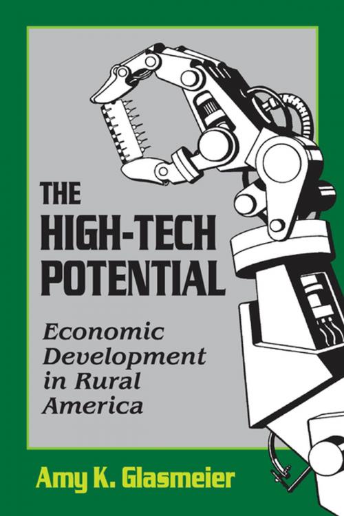 Cover of the book The High-Tech Potential by Amy K. Glasmeier, Taylor and Francis