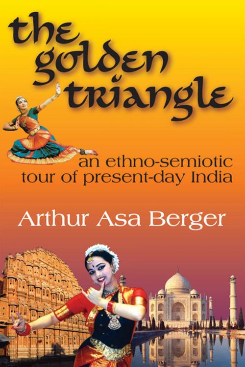Cover of the book The Golden Triangle by Arthur Asa Berger, Taylor and Francis