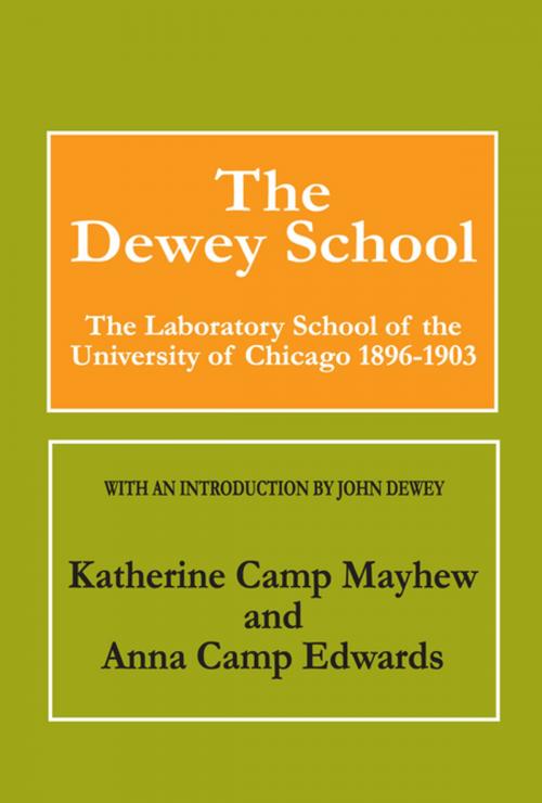 Cover of the book The Dewey School by Anna Edwards, Taylor and Francis