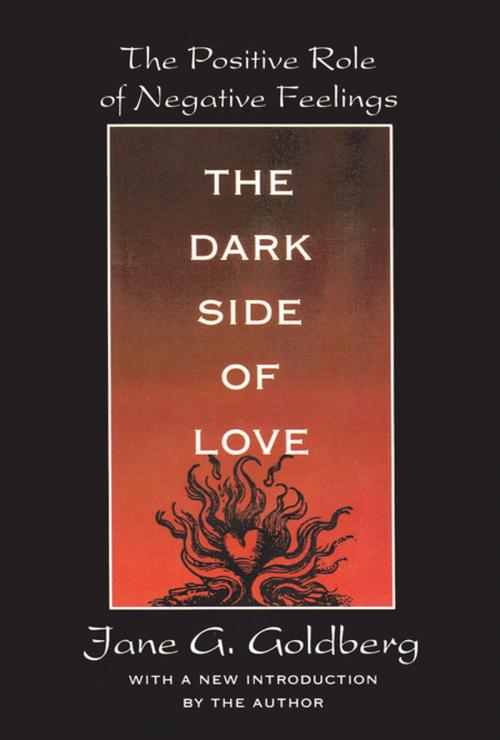 Cover of the book The Dark Side of Love by Jane Goldberg, Taylor and Francis