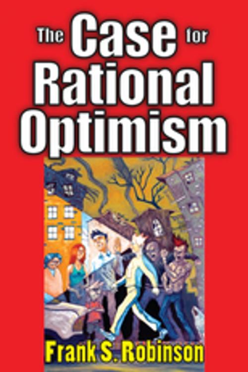 Cover of the book The Case for Rational Optimism by Frank Robinson, Taylor and Francis