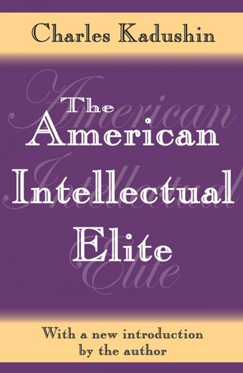 Cover of the book The American Intellectual Elite by , Taylor and Francis