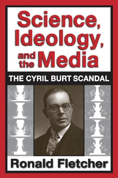 Cover of the book Science, Ideology, and the Media by Ronald Fletcher, Taylor and Francis
