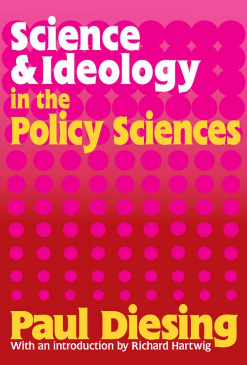 Cover of the book Science and Ideology in the Policy Sciences by Paul Diesing, Taylor and Francis