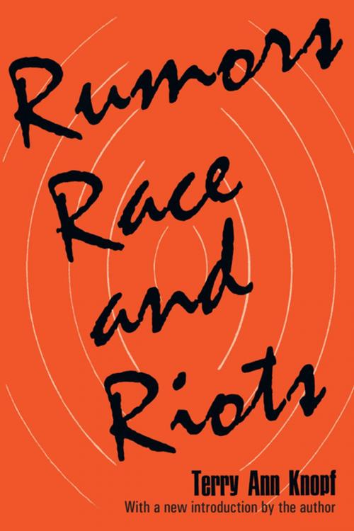Cover of the book Rumors, Race and Riots by Terry Ann Knopf, Taylor and Francis