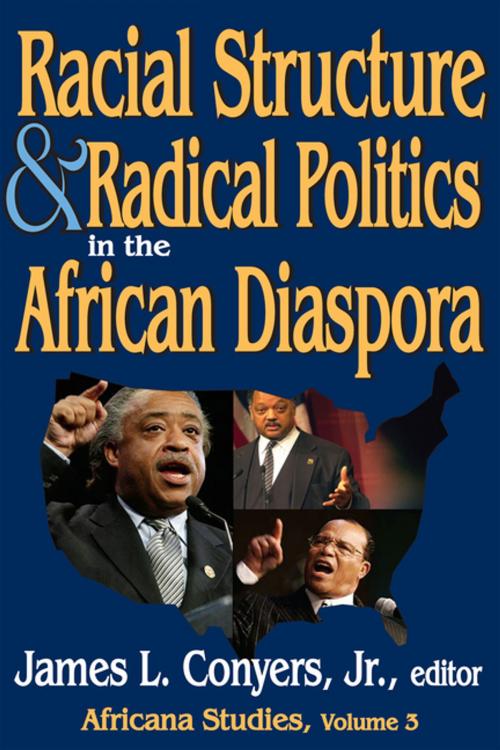 Cover of the book Racial Structure and Radical Politics in the African Diaspora by , Taylor and Francis