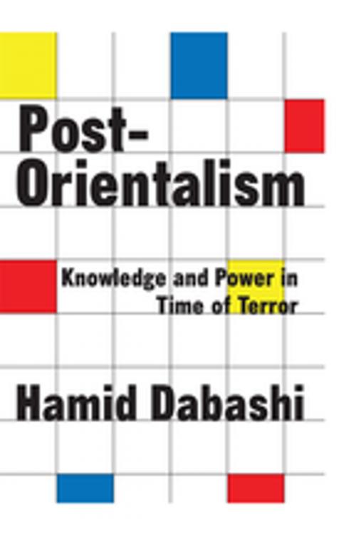 Cover of the book Post-Orientalism by Hamid Dabashi, Taylor and Francis