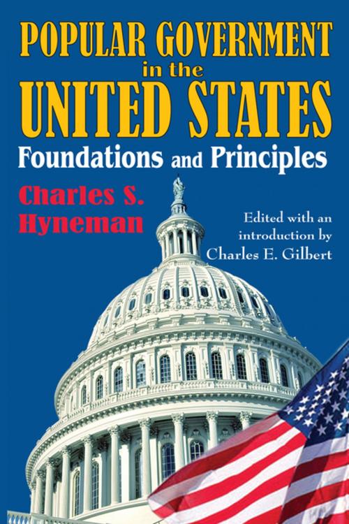 Cover of the book Popular Government in the United States by Charles Hyneman, Taylor and Francis