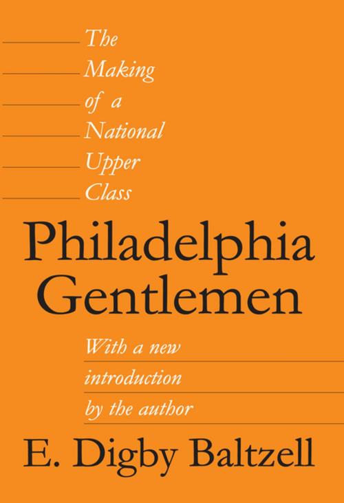 Cover of the book Philadelphia Gentlemen by Roger L. Geiger, Taylor and Francis