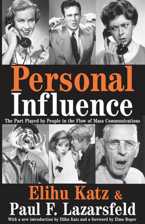 Cover of the book Personal Influence by Elihu Katz, Paul F. Lazarsfeld, Elmo Roper, Taylor and Francis