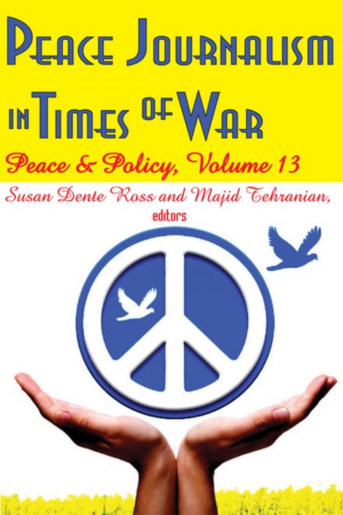 Cover of the book Peace Journalism in Times of War by , Taylor and Francis