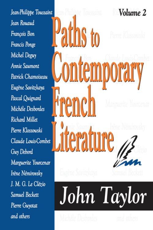 Cover of the book Paths to Contemporary French Literature by John Taylor, Taylor and Francis