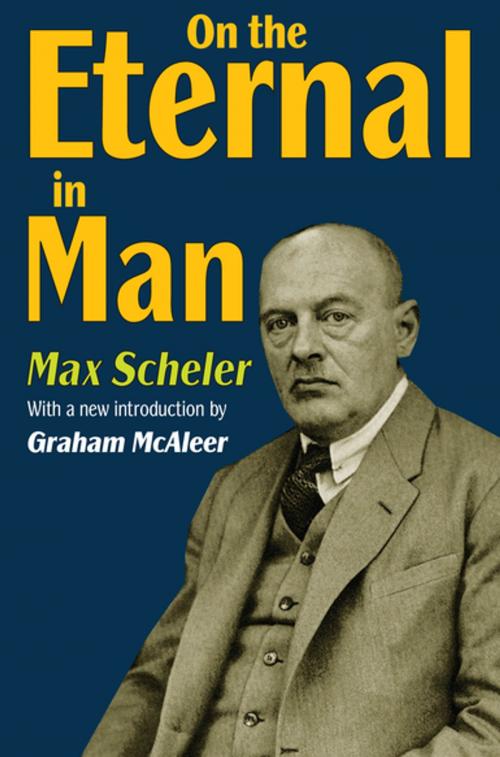 Cover of the book On the Eternal in Man by Max Scheler, Taylor and Francis