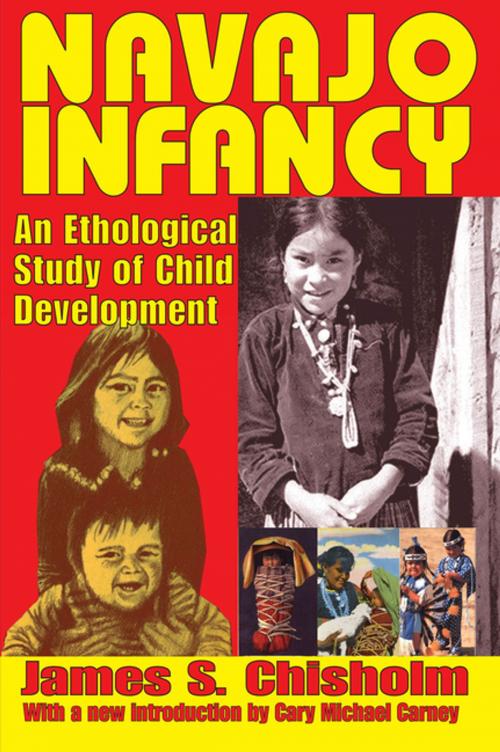 Cover of the book Navajo Infancy by James S. Chisholm, Taylor and Francis