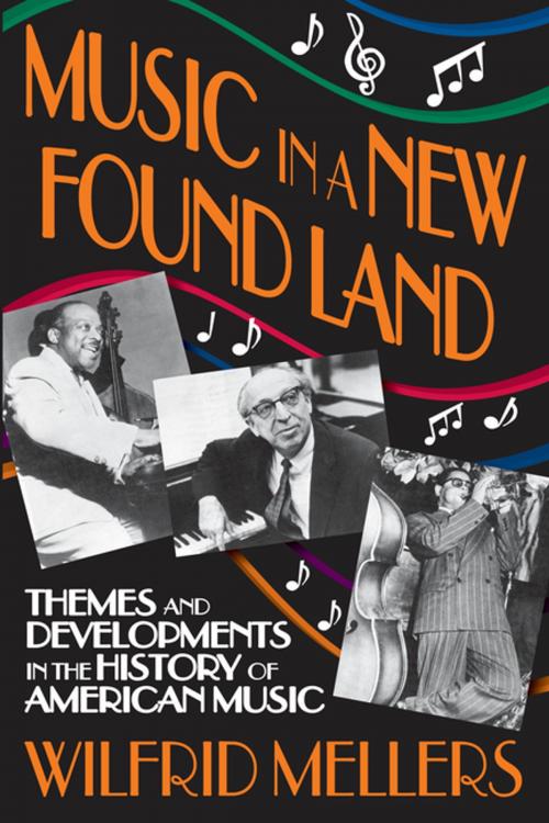 Cover of the book Music in a New Found Land by Manfred Holthus, Taylor and Francis