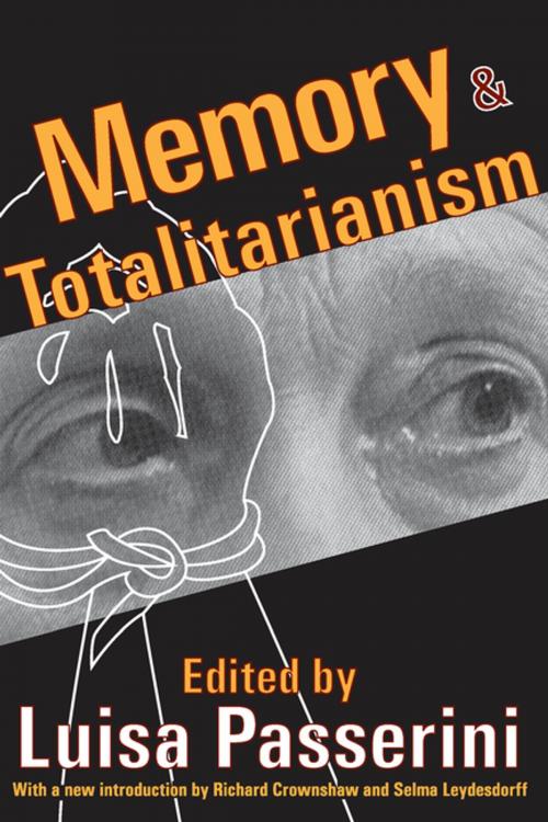 Cover of the book Memory and Totalitarianism by , Taylor and Francis