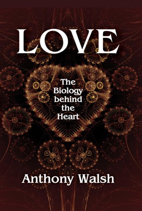 Cover of the book Love by Anthony Walsh, Taylor and Francis