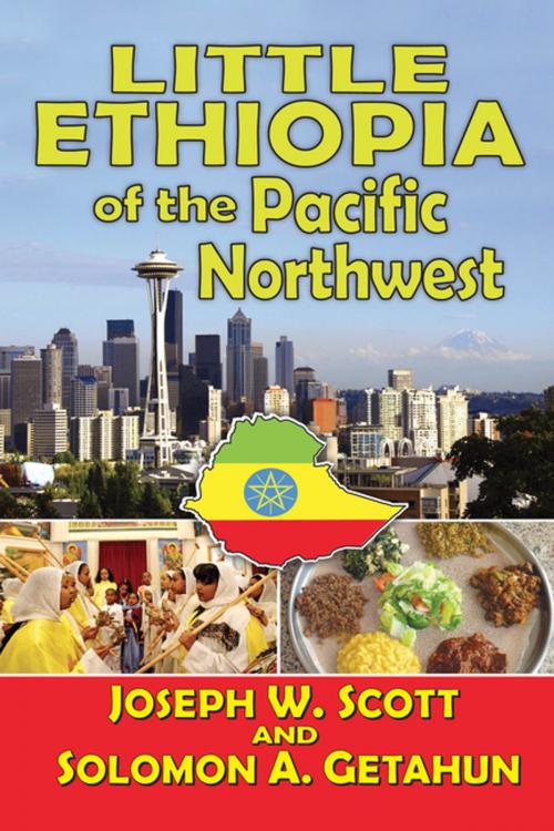 Cover of the book Little Ethiopia of the Pacific Northwest by Joseph W. Scott, Taylor and Francis