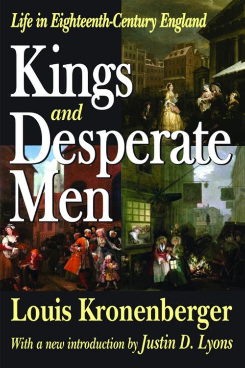 Cover of the book Kings and Desperate Men by Louis Kronenberger, Taylor and Francis