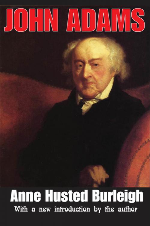 Cover of the book John Adams by Anne Burleigh, Taylor and Francis