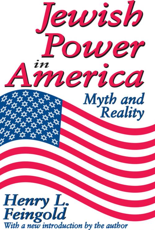 Cover of the book Jewish Power in America by Henry Feingold, Taylor and Francis