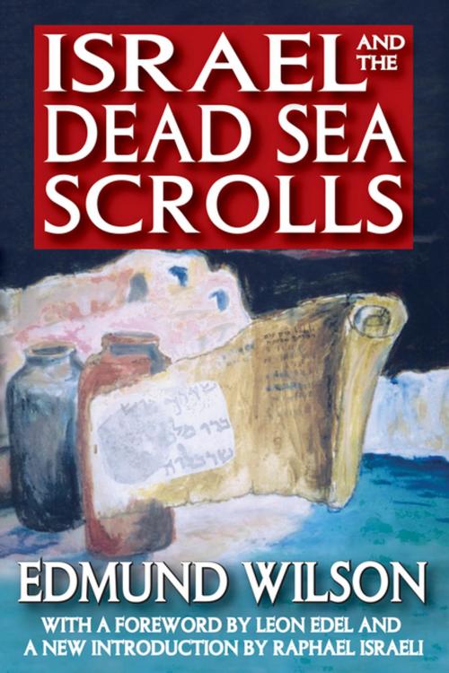 Cover of the book Israel and the Dead Sea Scrolls by Edmund Wilson, Taylor and Francis