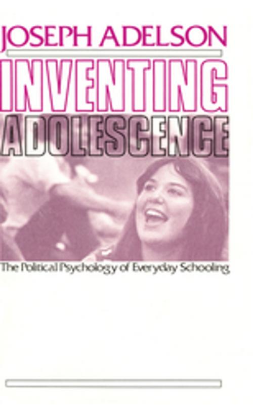 Cover of the book Inventing Adolescence by Joseph Adelson, Taylor and Francis