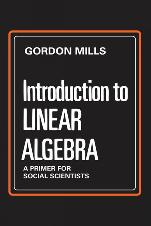 Cover of the book Introduction to Linear Algebra by Gordon Mills, Taylor and Francis