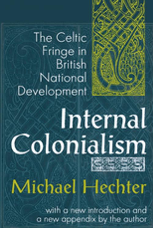Cover of the book Internal Colonialism by Michael Hechter, Taylor and Francis