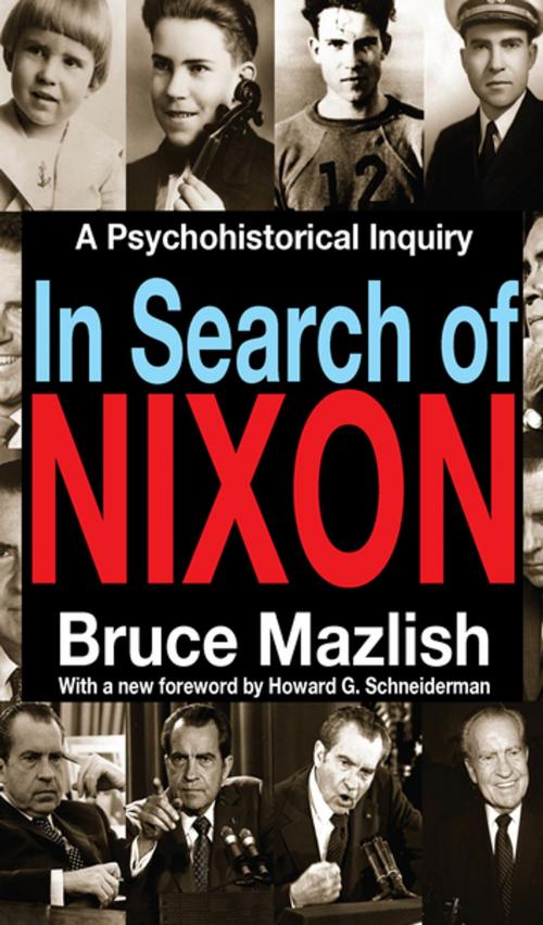 Cover of the book In Search of Nixon by Bruce Mazlish, Taylor and Francis