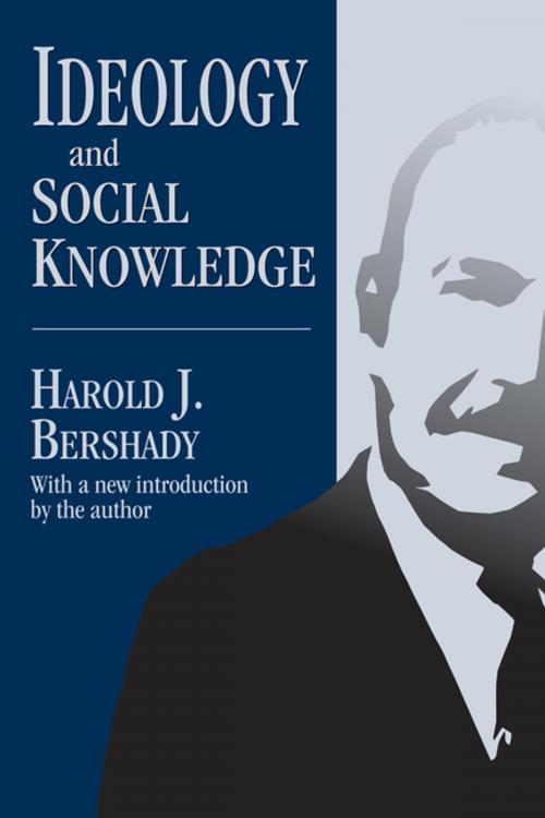 Cover of the book Ideology and Social Knowledge by Harold J. Bershady, Taylor and Francis