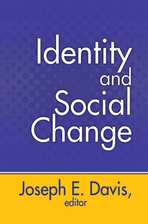 Cover of the book Identity and Social Change by Joseph E. Davis, Taylor and Francis