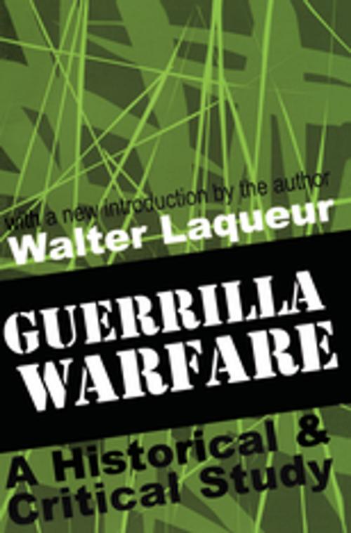 Cover of the book Guerrilla Warfare by Walter Laqueur, Taylor and Francis