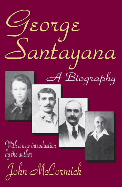 Cover of the book George Santayana by John McCormick, Taylor and Francis