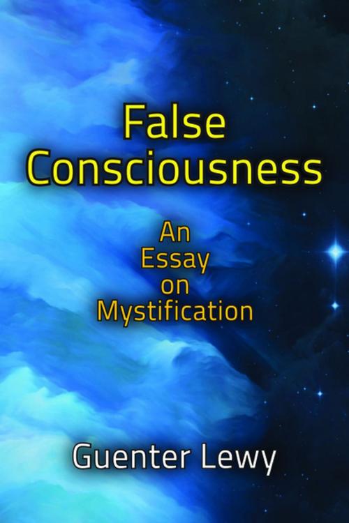 Cover of the book False Consciousness by Guenter Lewy, Taylor and Francis