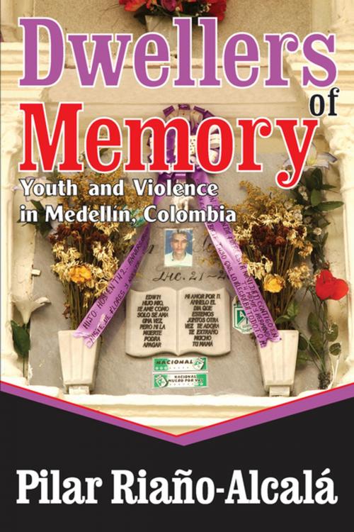 Cover of the book Dwellers of Memory by Pilar Riano-Alcala, Taylor and Francis