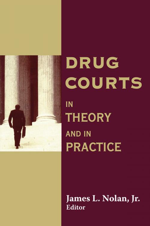 Cover of the book Drug Courts by Jr. Nolan, Taylor and Francis