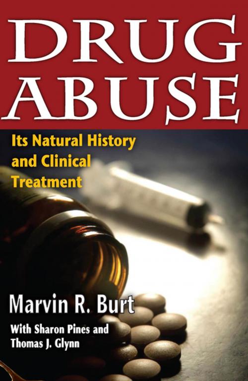 Cover of the book Drug Abuse by Marvin R. Burt, Sharon Pines, Thomas J. Glynn, Taylor and Francis