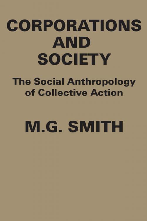Cover of the book Corporations and Society by M.G. Smith, Taylor and Francis