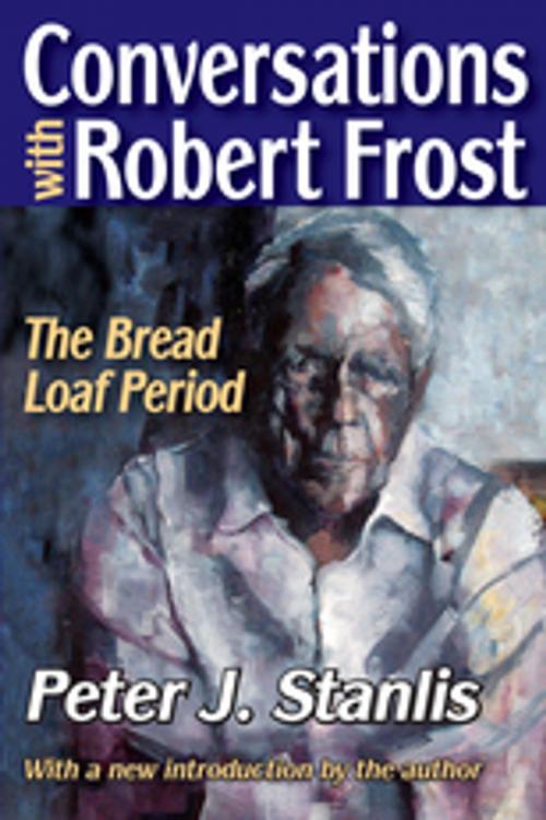 Cover of the book Conversations with Robert Frost by Peter Stanlis, Taylor and Francis