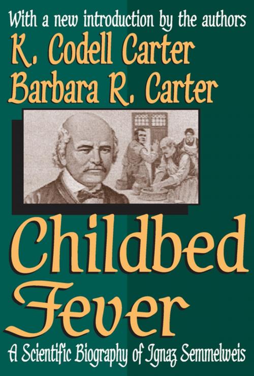 Cover of the book Childbed Fever by K. Codell Carter, Barbara R. Carter, Taylor and Francis