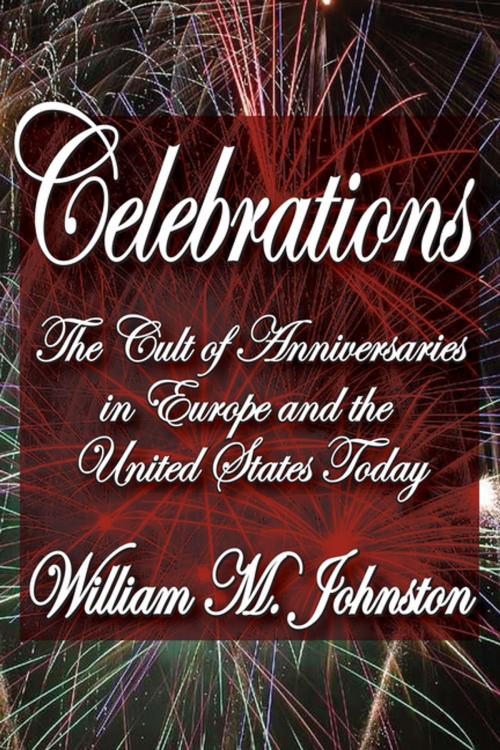 Cover of the book Celebrations by William M. Johnston, Taylor and Francis