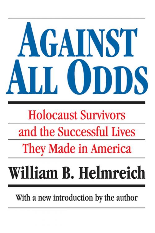 Cover of the book Against All Odds by William B. Helmreich, Taylor and Francis