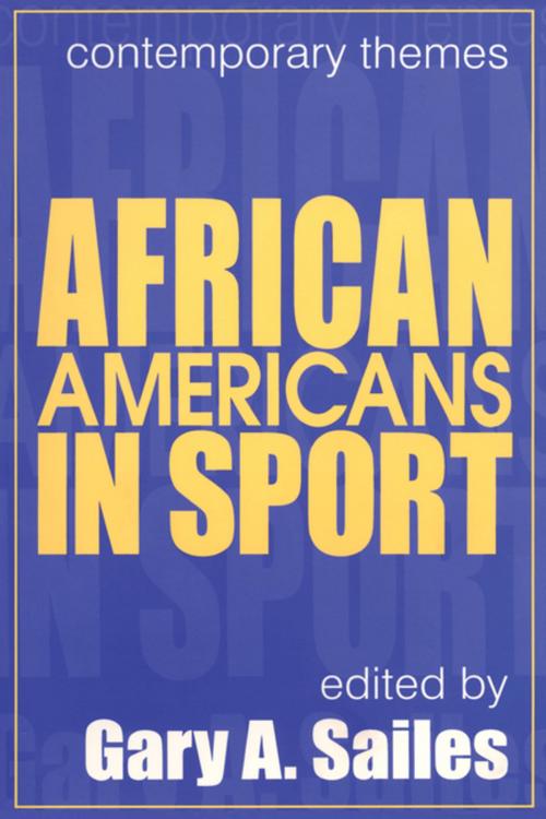 Cover of the book African Americans in Sports by Gary A. Sailes, Taylor and Francis