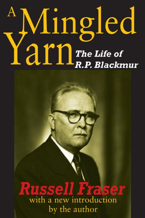Cover of the book A Mingled Yarn by Russell Fraser, Taylor and Francis