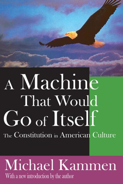 Cover of the book A Machine That Would Go of Itself by Russell Fraser, Taylor and Francis
