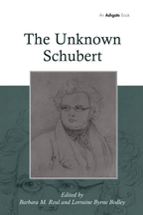 Cover of the book The Unknown Schubert by LorraineByrne Bodley, Taylor and Francis