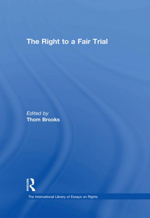 Cover of the book The Right to a Fair Trial by , Taylor and Francis