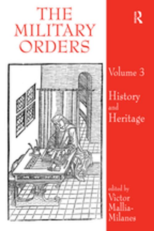 Cover of the book The Military Orders Volume III by , Taylor and Francis